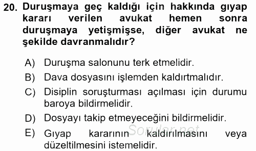Avukatlık Ve Noterlik Hukuku 2015 - 2016 Ara Sınavı 20.Soru