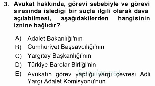 Avukatlık Ve Noterlik Hukuku 2015 - 2016 Ara Sınavı 3.Soru