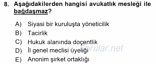 Avukatlık Ve Noterlik Hukuku 2015 - 2016 Ara Sınavı 8.Soru