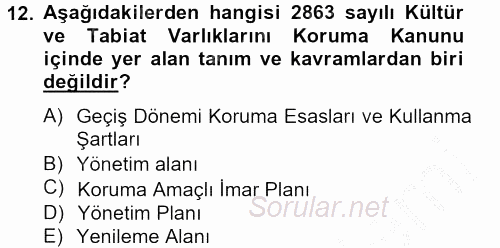 Arkeolojik Alan Yönetimi 2013 - 2014 Dönem Sonu Sınavı 12.Soru