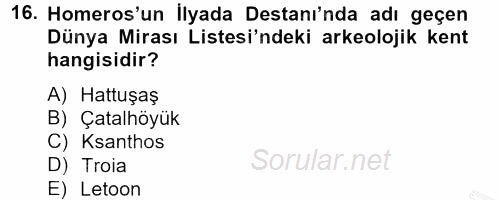 Arkeolojik Alan Yönetimi 2013 - 2014 Dönem Sonu Sınavı 16.Soru