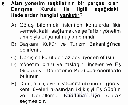 Arkeolojik Alan Yönetimi 2013 - 2014 Dönem Sonu Sınavı 5.Soru