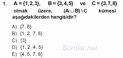 Matematik 1 2014 - 2015 Tek Ders Sınavı 1.Soru