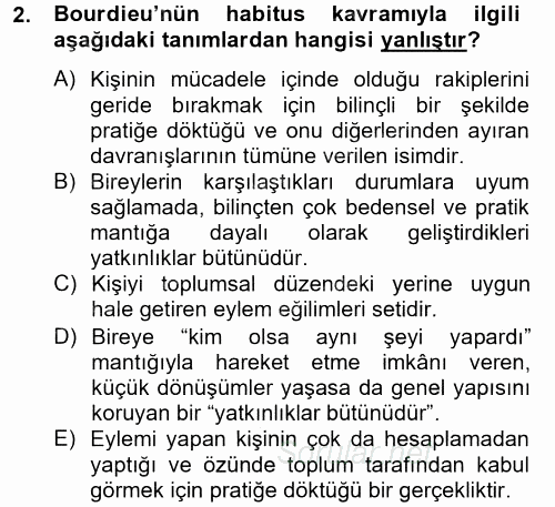 Sosyolojide Yakın Dönem Gelişmeler 2014 - 2015 Tek Ders Sınavı 2.Soru