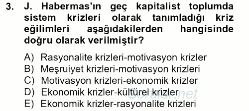 Sosyolojide Yakın Dönem Gelişmeler 2014 - 2015 Tek Ders Sınavı 3.Soru