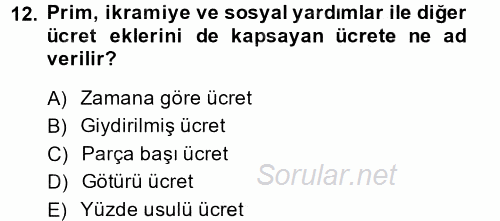 Bireysel İş Hukuku 2014 - 2015 Tek Ders Sınavı 12.Soru