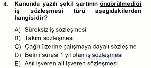 Bireysel İş Hukuku 2014 - 2015 Tek Ders Sınavı 4.Soru