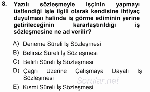 Bireysel İş Hukuku 2014 - 2015 Tek Ders Sınavı 8.Soru