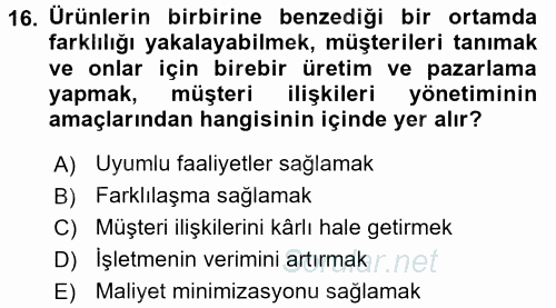 Sağlık Hizmetleri Pazarlaması 2017 - 2018 Dönem Sonu Sınavı 16.Soru