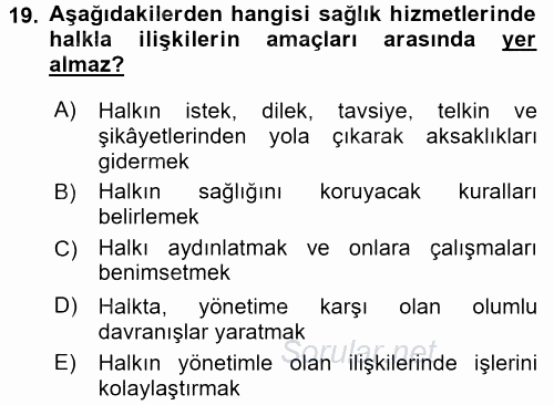 Sağlık Hizmetleri Pazarlaması 2017 - 2018 Dönem Sonu Sınavı 19.Soru