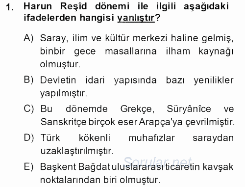 İslam Tarihi ve Medeniyeti 2 2013 - 2014 Dönem Sonu Sınavı 1.Soru