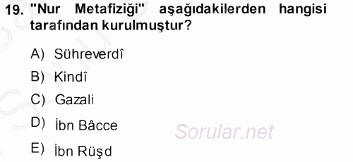 İslam Tarihi ve Medeniyeti 2 2013 - 2014 Dönem Sonu Sınavı 19.Soru