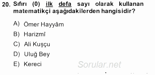 İslam Tarihi ve Medeniyeti 2 2013 - 2014 Dönem Sonu Sınavı 20.Soru