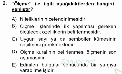Ölçme Ve Değerlendirme 2013 - 2014 Ara Sınavı 2.Soru