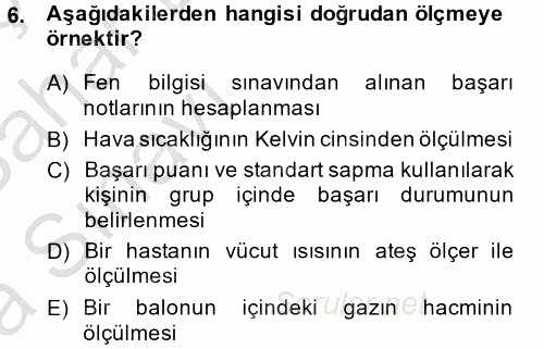 Ölçme Ve Değerlendirme 2013 - 2014 Ara Sınavı 6.Soru