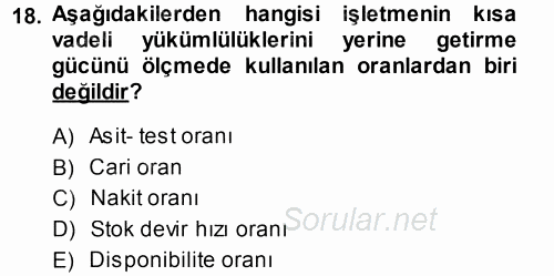 Muhasebe Denetimi ve Mali Analiz 2013 - 2014 Dönem Sonu Sınavı 18.Soru