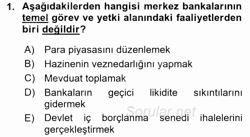 Bankaların Yönetimi Ve Denetimi 2015 - 2016 Ara Sınavı 1.Soru