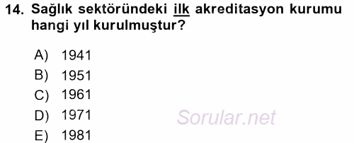 Tıbbi Dokümantasyon 2017 - 2018 Dönem Sonu Sınavı 14.Soru