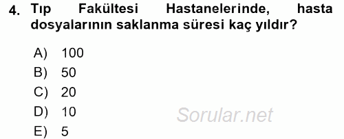 Tıbbi Dokümantasyon 2017 - 2018 Dönem Sonu Sınavı 4.Soru