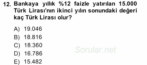 Finans Matematiği 2013 - 2014 Ara Sınavı 12.Soru