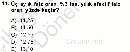 Finans Matematiği 2013 - 2014 Ara Sınavı 14.Soru