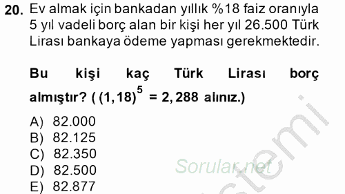 Finans Matematiği 2013 - 2014 Ara Sınavı 20.Soru