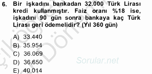 Finans Matematiği 2013 - 2014 Ara Sınavı 6.Soru