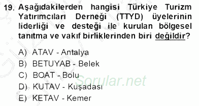 Genel Turizm Bilgisi 2014 - 2015 Dönem Sonu Sınavı 19.Soru