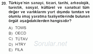 Genel Turizm Bilgisi 2014 - 2015 Dönem Sonu Sınavı 20.Soru