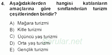 Genel Turizm Bilgisi 2014 - 2015 Dönem Sonu Sınavı 4.Soru