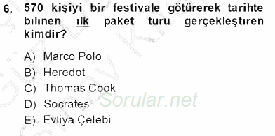 Genel Turizm Bilgisi 2014 - 2015 Dönem Sonu Sınavı 6.Soru