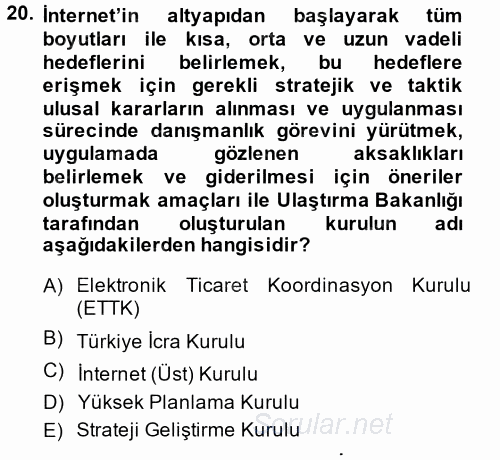 Yeni Teknolojiler ve Çalışma Hayatı 2014 - 2015 Dönem Sonu Sınavı 20.Soru