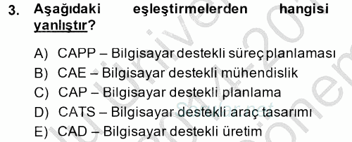 Yeni Teknolojiler ve Çalışma Hayatı 2014 - 2015 Dönem Sonu Sınavı 3.Soru