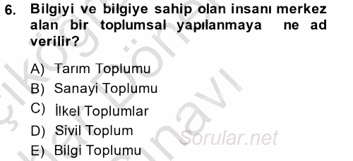 Yeni Teknolojiler ve Çalışma Hayatı 2014 - 2015 Dönem Sonu Sınavı 6.Soru