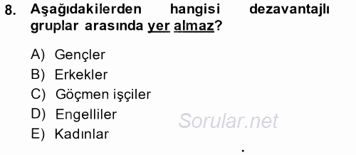 Yeni Teknolojiler ve Çalışma Hayatı 2014 - 2015 Dönem Sonu Sınavı 8.Soru