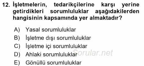 Kurumsal Sosyal Sorumluluk 2017 - 2018 Ara Sınavı 12.Soru