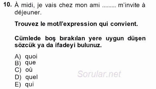 Fransızca 2 2013 - 2014 Ara Sınavı 10.Soru