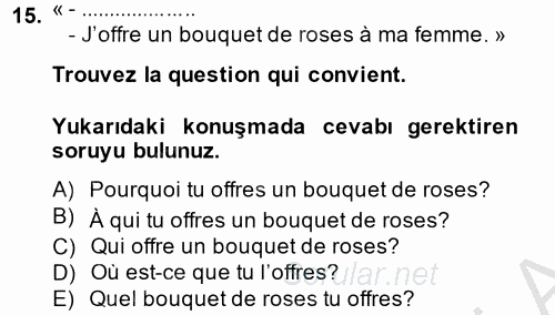 Fransızca 2 2013 - 2014 Ara Sınavı 15.Soru