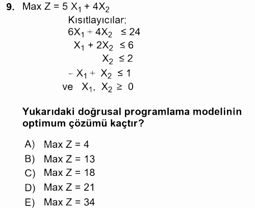 Yöneylem Araştırması 1 2017 - 2018 3 Ders Sınavı 9.Soru