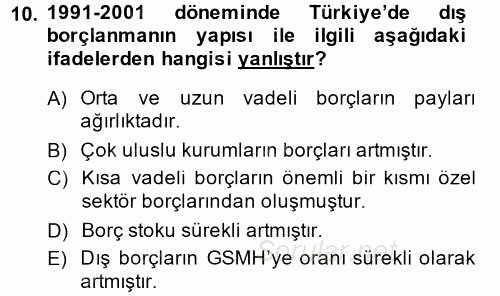 Devlet Borçları 2013 - 2014 Dönem Sonu Sınavı 10.Soru