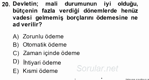 Devlet Borçları 2013 - 2014 Dönem Sonu Sınavı 20.Soru