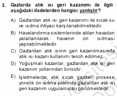 Sanayide Enerji Ekonomisi 2013 - 2014 Dönem Sonu Sınavı 3.Soru