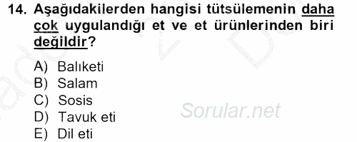 Gıda Bilimi ve Teknolojisi 2012 - 2013 Dönem Sonu Sınavı 14.Soru