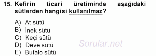Gıda Bilimi ve Teknolojisi 2012 - 2013 Dönem Sonu Sınavı 15.Soru