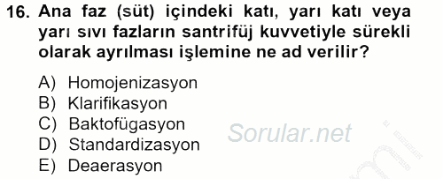 Gıda Bilimi ve Teknolojisi 2012 - 2013 Dönem Sonu Sınavı 16.Soru