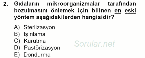 Gıda Bilimi ve Teknolojisi 2012 - 2013 Dönem Sonu Sınavı 2.Soru