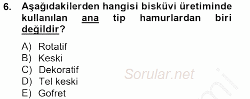Gıda Bilimi ve Teknolojisi 2012 - 2013 Dönem Sonu Sınavı 6.Soru