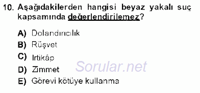 Kriminoloji 2013 - 2014 Dönem Sonu Sınavı 10.Soru