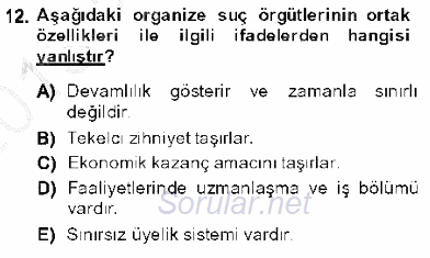 Kriminoloji 2013 - 2014 Dönem Sonu Sınavı 12.Soru