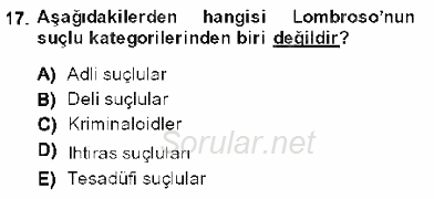 Kriminoloji 2013 - 2014 Dönem Sonu Sınavı 17.Soru